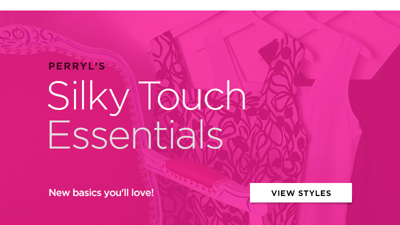 Silky Touch Essentials!